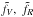 Mathematical equation: \hbox{$\tilde{f_V},\ \tilde{f_R}$}