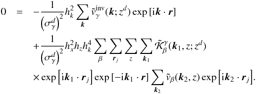 Mathematical equation: \appendix \setcounter{section}{1} \begin{eqnarray} 0&=&-\frac{1}{\left(\sigma^d_\gamma\right)^2}h_k^2\sum_{\vec k} \tilde v_\gamma^{\rm inv}(\bvec{k}; z^d)\exp{\left[ \ii\bvec{k} \cdot \bvec{r}\right]} \nonumber\\ &&+\frac{1}{\left(\sigma^d_\gamma\right)^2} h_x^2 h_z h_k^4 \sum_\beta\sum_{{\vec r}_j}\sum_z\sum_{\vec k_1} \tilde{\cK}^\gamma_\beta(\bvec{k}_1,z;z^d) \nonumber\\ &&\times\exp{\left[\ii\bvec{k}_1 \cdot \bvec{r}_j\right]} \exp{\left[-\ii\bvec{k}_1 \cdot \bvec{r}\right]} \sum_{\vec k_2}\tilde v_\beta(\bvec{k}_2,z)\exp{\left[\ii\bvec{k}_2 \cdot \bvec{r}_j\right]}. \label{eq:eachr} \end{eqnarray}