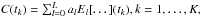 Mathematical equation: \hbox{$C(t_k)=\sum_{l=0}^L a_l E_l[\dots](t_k),k=1,\dots,K,$}