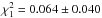 Mathematical equation: \hbox{$\chi^{2}_{2}=0.048 \pm 0.033$}