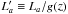 Mathematical equation: \hbox{$L'_{a} \equiv L_{a}/g(z)$}