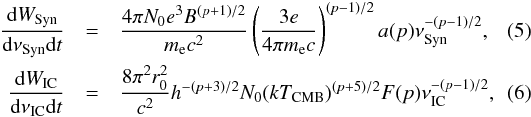 Mathematical equation: \begin{eqnarray} \frac{{\rm d}W_{\rm Syn}}{{\rm d}\nu_{\rm Syn} {\rm d}t} & =& \frac{4\pi N_0 e^3 B^{(p+1)/2}}{m_{\rm e} c^2} \left(\frac{3e}{4\pi m_{\rm e} c }\right)^{(p-1)/2}a(p)\nu_{\rm Syn}^{-(p-1)/2}, \label{eq4}\\ \frac{{\rm d}W_{\rm IC}}{{\rm d}\nu_{\rm IC} {\rm d}t} &=& \frac{8\pi^2 r_0^2}{c^2}h^{-(p+3)/2}N_0(k T_{\rm CMB})^{(p+5)/2}F(p)\nu_{\rm IC}^{-(p-1)/2}, \label{eq5} \end{eqnarray}