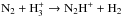 Mathematical equation: \hbox{${\rm N_2} + \hthree \rightarrow \diaz + \htwo$}