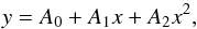Mathematical equation: \begin{equation} y=A_0+A_1x+A_2x^2 , \label{eq:SDSStoPan} \end{equation}