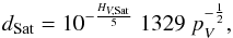 Mathematical equation: \begin{equation} d_\mathrm{Sat} = 10^{-\frac{H_{V,{\rm Sat}}}{5}}~1329~p_{V}^{-\frac{1}{2}}, \end{equation}