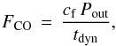 Mathematical equation: \appendix \setcounter{section}{1} \begin{equation} F_{\mathrm{CO}}\,=\,\frac{c_{\mathrm{f}}\,P_{\mathrm{out}}}{t_{\mathrm{dyn}}}, \end{equation}