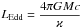 Mathematical equation: \hbox{$L_{\rm Edd} = \dfrac{4\pi GMc}{\varkappa}$}