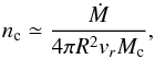 Mathematical equation: \begin{equation} \label{E:nclouds} n_{\rm c} \simeq \dfrac{\dot{M}}{4\pi R^2 v_r M_{\rm c}}, \end{equation}
