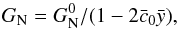 Mathematical equation: \begin{equation} G_{\rm N} = G_{\rm N}^0/(1-2\bar c_0 \bar y) , \end{equation}