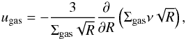 Mathematical equation: \begin{equation} u_\mathrm{gas} = -\frac{3}{\Sigma_\mathrm{gas}\sqrt{R}} \frac{\partial}{\partial R} \left( \Sigma_\mathrm{gas} \nu \sqrt{R} \right), \label{eqnGasVel} \end{equation}