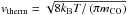 Mathematical equation: \hbox{$v_\mathrm{therm} = \sqrt{8k_\mathrm{B}T/\left( \pi m_\mathrm{CO} \right)}$}