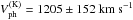 Mathematical equation: \hbox{$V^{(\mathrm{K})}_{\mathrm{ph}} = 1205\pm152~\rm{km~s}^{-1}$}