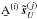 Mathematical equation: \hbox{$\b{A}^{\left(i\right)} \,\vec{\tilde s}_{U}^{\left(j\right)}$}