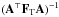 Mathematical equation: \hbox{$(\b{A}^\T \F{T} \b{A})^{-1}$}