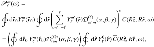 Mathematical equation: \begin{eqnarray} \begin{aligned} & \mathscr{P}_\ell^m (\omega)= \\ & \oint \id\rhat_0 Y_\ell^{m}(\rhat_0) \oint \id\rhat \left( \sum_{m'=-\ell}^\ell Y_\ell^{m'}(\rhat) {\cal D}_{m' m}^{(\ell)}(\alpha, \beta, \gamma) \right)^* \overline{C}(R \zhat, R\rhat, \omega) \\ &= \left( \oint \diff\rhat_0 \, Y_\ell^{m}(\rhat_0) {\cal D}_{0m}^{(\ell)*}(\alpha, \beta, \gamma) \right) \oint \diff\rhat \,Y_\ell^0(\rhat) \, \overline{C}(R\zhat, R\rhat, \omega), \end{aligned} \end{eqnarray}