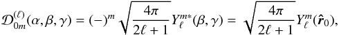 Mathematical equation: \begin{equation} {\cal D}_{0m}^{(\ell)}(\alpha, \beta, \gamma) = (-)^m \sqrt{\frac{4\pi}{2\ell+1}} Y_\ell^{m*}(\beta,\gamma) = \sqrt{\frac{4\pi}{2\ell+1}} Y_\ell^{m}(\rhat_0), \end{equation}