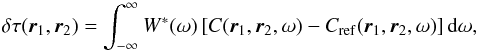 Mathematical equation: \begin{equation} \label{eq:dtCross} \delta \tau (\one, \two) = \int_{-\infty}^\infty W^*(\omega) \, [C(\one,\two,\omega) - C_{\rm ref} (\one,\two,\omega)] \diff\omega, \end{equation}