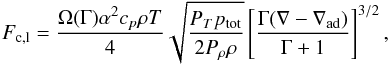 Mathematical equation: \appendix \setcounter{section}{1} \begin{equation} F_{\rm c,l} =\frac{\Omega(\Gamma)\alpha^2c_p\rho T}{4}\sqrt{\frac{P_Tp_{\rm tot}}{2P_\rho\rho}} \left[\frac{\Gamma(\nabla-\nabla_{\rm ad})}{\Gamma+1}\right]^{3/2}, \label{eq:Fc_om} \end{equation}