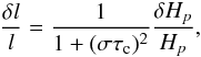 Mathematical equation: \appendix \setcounter{section}{2} \begin{eqnarray} \frac{\delta l}{l}=\frac{1}{1+(\sigma\tau_{\rm c})^2}\frac{\delta H_p}{H_p}, \label{eq:dll} \end{eqnarray}