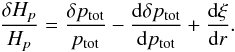 Mathematical equation: \appendix \setcounter{section}{2} \begin{eqnarray} \frac{\delta H_p}{H_p}=\frac{\delta p_{\rm tot}}{p_{\rm tot}}-\totdif{\delta p_{\rm tot}}{p_{\rm tot}}+\totdif{\xi}{r}. \end{eqnarray}