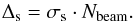 Mathematical equation: \begin{equation} \label{eq:deltaS} \centering \Delta_{\rm s} = \sigma_{\rm s} \cdot N_{\text{beam}}. \end{equation}