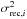 Mathematical equation: \hbox{$\sigma^2_{{\rm rec},i}$}