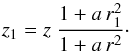 Mathematical equation: \begin{equation} z_1 = z \ \frac{1 + a \, r_1^2}{1 + a \, r^2}\cdot \label{eq_z1_A} \end{equation}