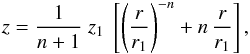 Mathematical equation: \begin{equation} z = \frac{1}{n+1} \ z_1 \ \left[ \left( \frac{r}{r_1} \right)^{-n} + n \, \frac{r}{r_1} \right], \label{eq_mfl_B} \end{equation}