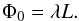 Mathematical equation: \begin{equation} \Phi_{0}=\lambda L. \end{equation}