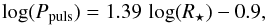 Mathematical equation: \begin{equation} \log(P_\mathrm{puls}) = 1.39 \, \log(R_\star) - 0.9 , \end{equation}