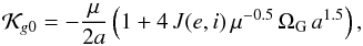 Mathematical equation: \begin{equation} \mathcal{K}_{g0} = - \dfrac{\mu}{2 a} \left(1 + 4 \, J(e,i) \, \mu^{-0.5} \, \Omega_{\rm G} \, a^{1.5}\right) \rm{,} \label{eq71b} \end{equation}
