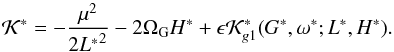 Mathematical equation: \begin{equation} \mathcal{K^*} = - \dfrac{\mu^2}{2{L^*}^2} - 2 \Omega_{\rm G} {H^*} + \epsilon \mathcal{K}^*_{g1} ({G^*},{\omega^*};{L^*},{H^*}) \rm{.} \label{eq30} \end{equation}