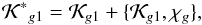 Mathematical equation: \begin{equation} \mathcal{K^*}_{g1}= \mathcal{K}_{g1} + \lbrace \mathcal{K}_{g1} , \chi_g \rbrace \rm{,} \label{eq6h} \end{equation}