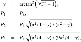Mathematical equation: \begin{eqnarray} \gamma &=& \arctan^{2} \left( \sqrt{\Gamma^2 - 1} \right), \nonumber \\[1mm] P_\textrm{1} &=& P_\textrm{k}, \nonumber \\[1mm] P_\textrm{2} &=& P_\textrm{k} \sqrt{\left( \pi^2/4 - \gamma \right)/\left(\pi^2 - \gamma \right)}, \nonumber \\[1mm] P_\textrm{3} &=& P_\textrm{k} \sqrt{\left( \pi^2/4 - \gamma \right)/\left(9 \pi^2/4 - \gamma \right)}, \label{eq:expanding} \end{eqnarray}
