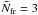 Mathematical equation: \hbox{$\bar{N}_{\rm fr}=3$}