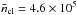 Mathematical equation: \hbox{$\bar{n}_{\rm cl}=4.6\times10^5$}