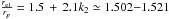 Mathematical equation: \hbox{$\frac{r_{\rm e1}}{r_{p}}=1.5\,+\,2.1k_{2} \simeq 1.502{-}1.521$}