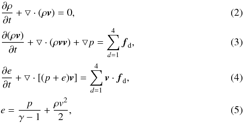 Mathematical equation: \begin{eqnarray} && \frac{\partial \rho}{\partial t} + \bigtriangledown \cdot (\rho \vec{v})=0, \label{matter} \\ && \frac{\partial (\rho \vec{v})}{\partial t} + \bigtriangledown \cdot (\rho \vec{v} \vec{v}) + \bigtriangledown p= \sum\limits_{d=1}^4 \vec{f}_{\rm d}, \label{momentum} \\ && \frac{\partial e}{\partial t}+\bigtriangledown \cdot [(p+e)\vec{v}] = \sum\limits_{d=1}^4 \vec{v} \cdot \vec{f}_{\rm d}, \label{energy} \\ && e=\frac{p}{\gamma-1}+\frac{\rho v^2}{2}, \end{eqnarray}
