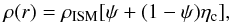 Mathematical equation: \begin{equation} \rho(r)=\rho_{\rm ISM}[\psi+(1-\psi)\eta_{\rm c}], \end{equation}