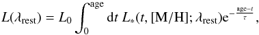 Mathematical equation: \begin{equation} L(\lambda _{\rm rest})=L_0\int _0^{{\rm age}}{\rm d}t\ L_*(t,[{\rm M/H}];\lambda _{\rm rest}){\rm e}^{-\frac{{\rm age}-t}{\tau }} , \end{equation}