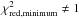 Mathematical equation: \hbox{$\chi^2_{\rm red, minimum}\ne 1$}