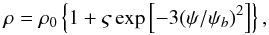 Mathematical equation: \begin{equation} \rho = \rho_0\left\{1 + \varsigma\exp\left[-3(\psi/\psi_b)^2\right]\right\}, \label{eq:7.2.18} \end{equation}
