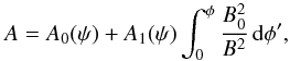Mathematical equation: \begin{equation} A = A_0(\psi) + A_1(\psi)\int_0^\phi\frac{B_0^2}{B^2}\,{\rm d}\phi', \label{eq:4.7c} \end{equation}