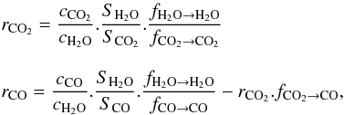 Mathematical equation: \begin{eqnarray*} &&r_{\rm CO_2} = \dfrac{c_{\rm CO_2}}{c_{\rm H_2O}} . \frac{S_{\rm H_2O}}{S_{\rm CO_2}} . \frac{f_{\rm H_2O\rightarrow H_2O } }{f_{\rm CO_2\rightarrow CO_2 }}\\[3mm] &&r_{\rm CO} = \dfrac{c_{\rm CO}}{c_{\rm H_2O}} . \frac{S_{\rm H_2O}}{S_{\rm CO}} . \frac{f_{\rm H_2O\rightarrow H_2O } }{f_{\rm CO\rightarrow CO} } - r_{\rm CO_2} . f_{\rm CO_2\rightarrow CO }, \end{eqnarray*}