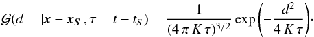 Mathematical equation: \begin{equation} {\cal G}(d=|\boldsymbol{x}-\boldsymbol{x_S}|,\tau=t-t_S)=\frac{1}{(4\,\pi\,K\,\tau)^{3/2}}\exp{\left(-\frac{d^2}{4\,K\,\tau}\right)}\cdot \label{eq:prop3D} \end{equation}