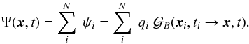 Mathematical equation: \begin{equation} \Psi(\vec{x},t)=\sum_i^N \;\psi_i=\sum_i^N \;q_i\; {\cal G}_{B}(\vec{x}_i,t_i\to \vec{x},t).\label{superpositionsource} \end{equation}