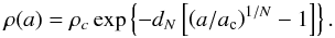 Mathematical equation: \begin{equation} \rho (a) = \rho_{c}\exp\left\{-d_{N} \left[\left( a/a_\mathrm{c} \right)^{1/N}-1\right]\right\}. \label{eq:einasto} \end{equation}