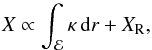 Mathematical equation: \begin{equation} \label{eqt-definition-X} X \propto \int_\eva \kappa\,\diff r + \XR , \end{equation}