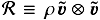Mathematical equation: \hbox{$\mathcal{R}\equiv \rho_{\rm }^{\rm } \,\vec{{v}}_{\rm }^{\rm } \otimes \vec{{v}}_{\rm }^{\rm }$}