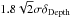 Mathematical equation: \hbox{$ 1.8 \sqrt 2 \sigma \delta_{\rm Depth}$}